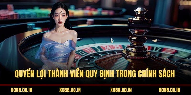 Quyền lợi thành viên quy định trong chính sách 
