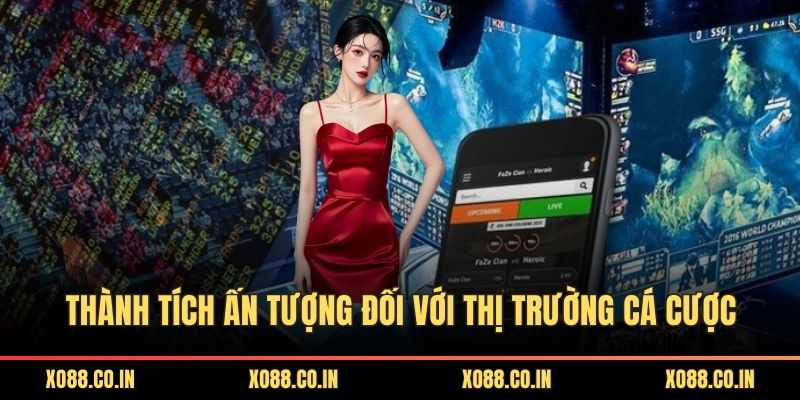 Thành tích ấn tượng đối với thị trường cá cược